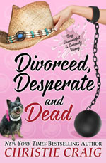 christie craig's divorced, desperate and dead
